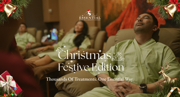 Christmas Festive Edition | Thousands of Treatments. One Essential Way.